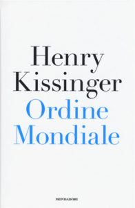 Copertina Kissinger, Ordine Mondiale, MondadoriI